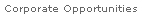 Corporate Opportunities